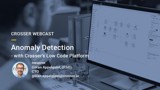 Crosser Webinar Anomaly Detection 