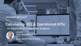 Crosser Webinar Calculating Oee Operational KPI:s
