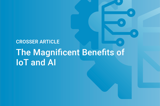 Crosser Article The Magnificent Benefits Of Iot And AI 