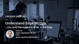 Crosser Webinar Understand Edge Mlops Life Cycle Management